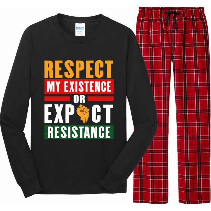 Respect My Existence Or Expect Resistance Long Sleeve Pajama Set