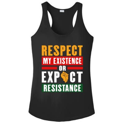 Respect My Existence Or Expect Resistance Ladies PosiCharge Competitor Racerback Tank