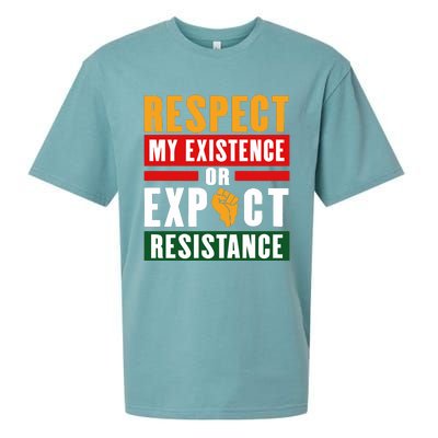 Respect My Existence Or Expect Resistance Sueded Cloud Jersey T-Shirt