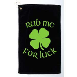 RUB ME FOR LUCK Funny St. Patrick's Day Platinum Collection Golf Towel