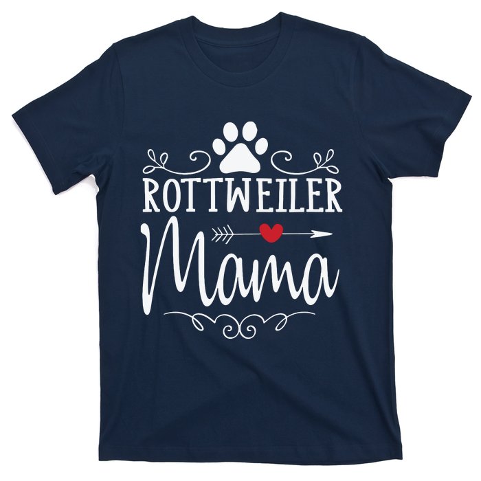 Rottweiler Mama Funny Rottweiler Lover T-Shirt