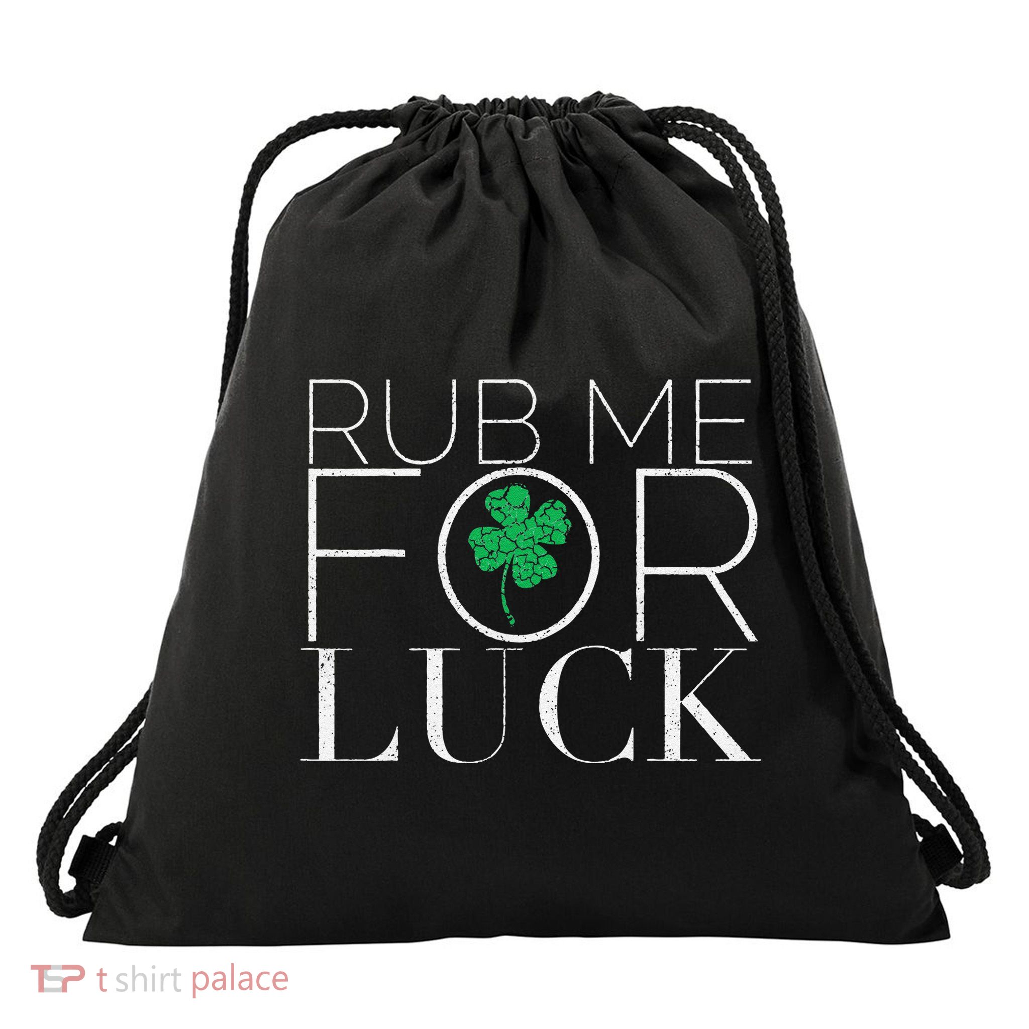 Rub Me For Luck Saint Patrick's Day Parade Drawstring Bag