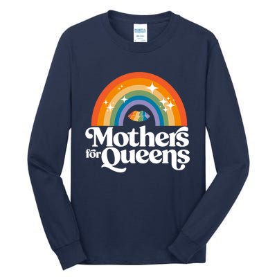 Rainbow Mothers For Queens Support Drag Is Not A Crime Tall Long Sleeve T-Shirt