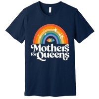 Rainbow Mothers For Queens Support Drag Is Not A Crime Premium T-Shirt