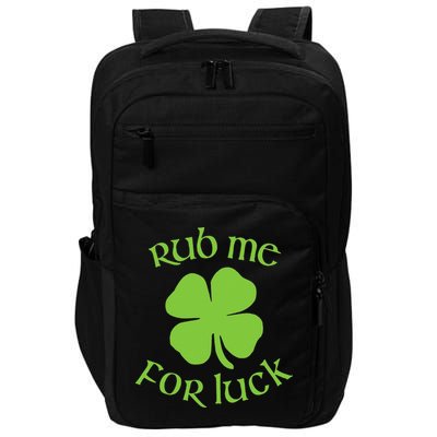 RUB ME FOR LUCK Funny St. Patrick's Day Impact Tech Backpack