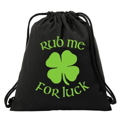 RUB ME FOR LUCK Funny St. Patrick's Day Drawstring Bag