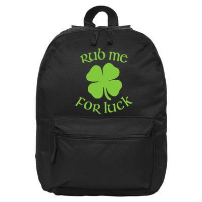 RUB ME FOR LUCK Funny St. Patrick's Day 16 in Basic Backpack