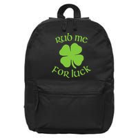 RUB ME FOR LUCK Funny St. Patrick's Day 16 in Basic Backpack