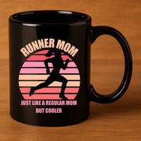 Runner Mom Funny Marathon Running Jogging Mothers Day Gift 11oz C Handle Ceramic Mug