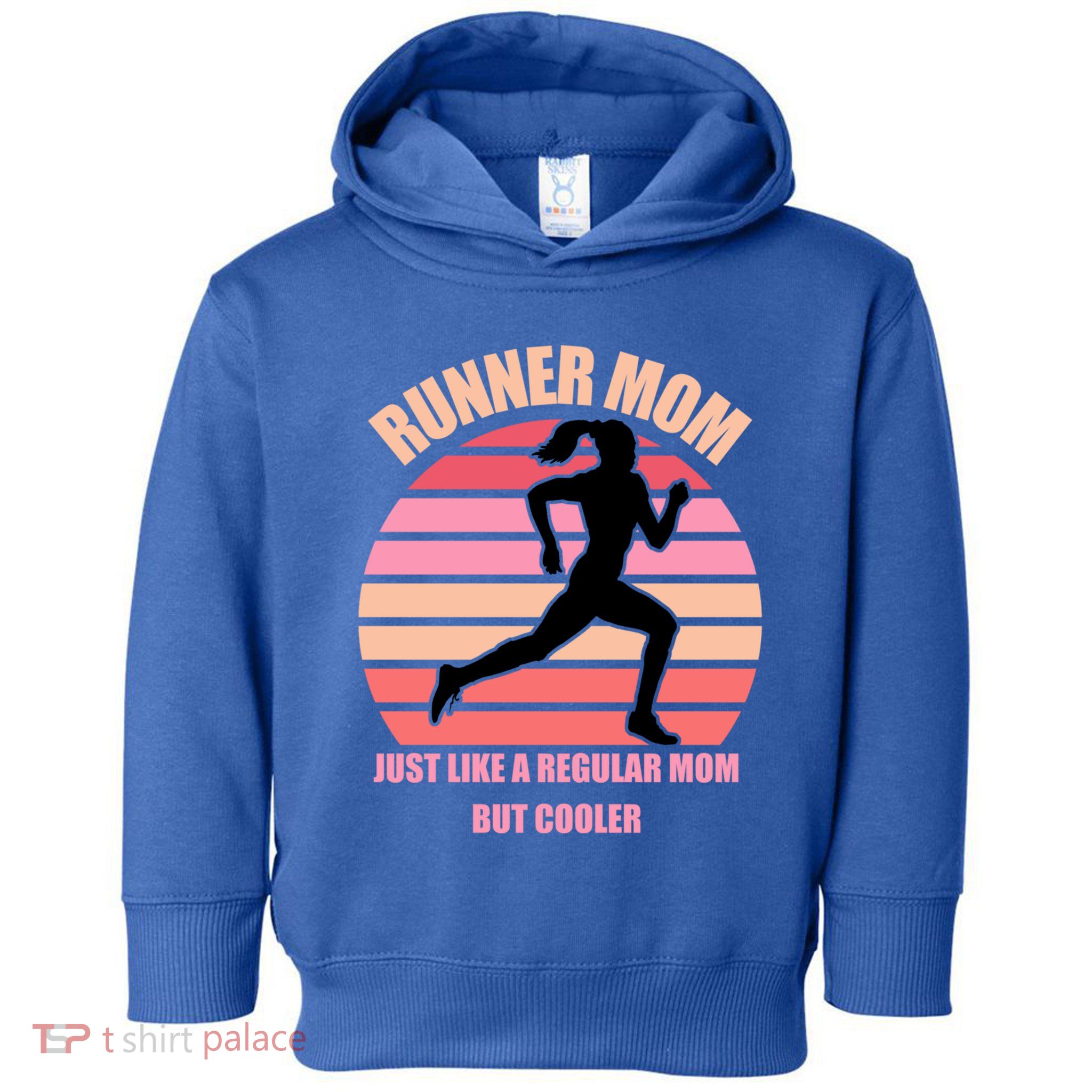 Runner Mom Funny Marathon Running Jogging Mothers Day Gift Toddler Hoodie