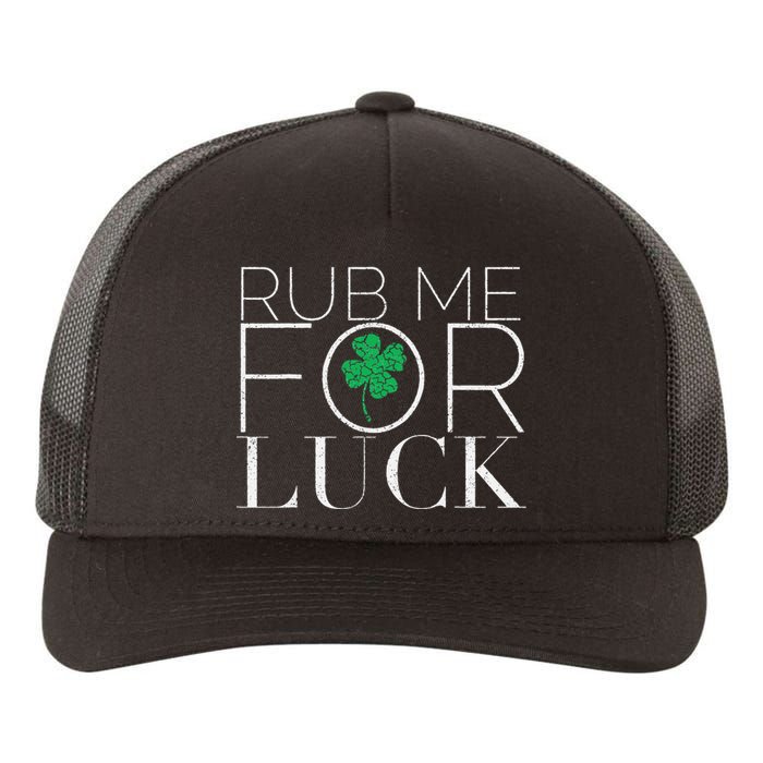 Rub Me For Luck Saint Patrick's Day Parade Yupoong Adult 5-Panel Trucker Hat