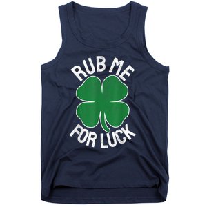 Rub Me For Luck St Patrick's Day Funny Adult Humor Tank Top