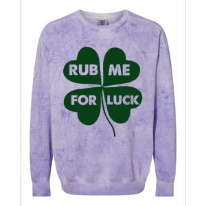 Rub Me For Luck St. Patrick's Day Funny Colorblast Crewneck Sweatshirt