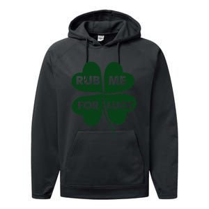 Rub Me For Luck St. Patrick's Day Funny Performance Fleece Hoodie