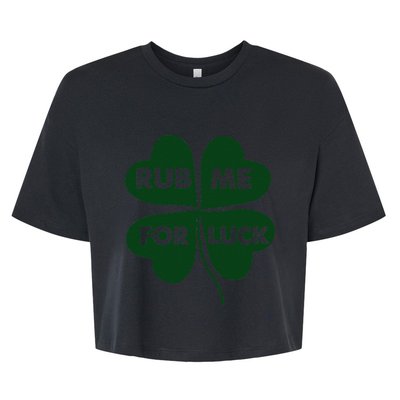 Rub Me For Luck St. Patrick's Day Funny Bella+Canvas Jersey Crop Tee