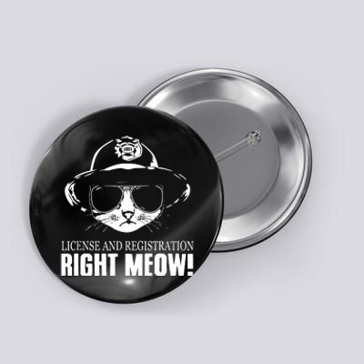 Right Meow Funny Button