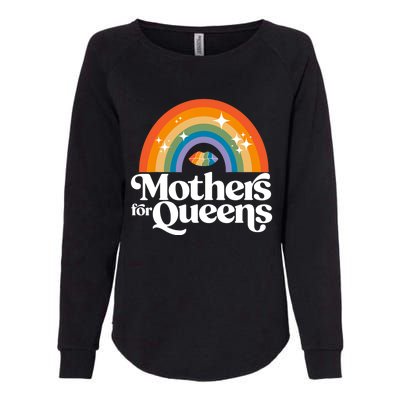 Rainbow Mothers For Queens Support Drag Is Not A Crime Womens California Wash Sweatshirt