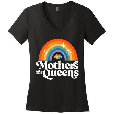 Rainbow Mothers For Queens Support Drag Is Not A Crime Women's V-Neck T-Shirt