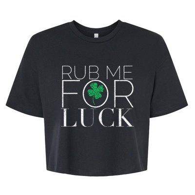 Rub Me For Luck Saint Patrick's Day Parade Bella+Canvas Jersey Crop Tee