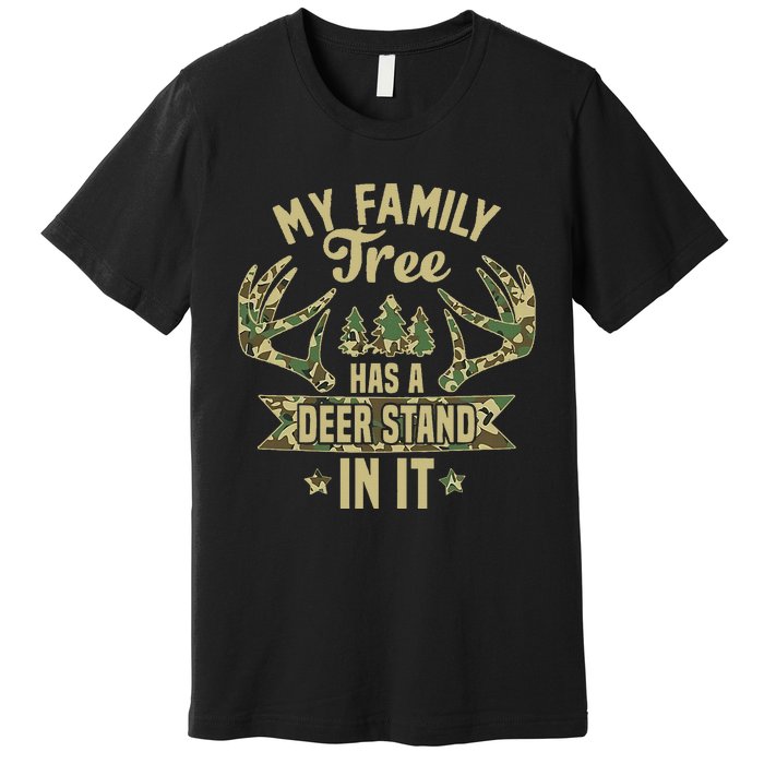 retro My Family Tree Has A Deer Stand In It  Camo Hunting  Premium T-Shirt