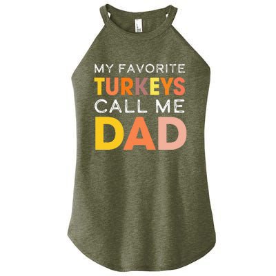 Retro My Favorite Turkeys Call Me Dad Thanksgiving Father Women’s Perfect Tri Rocker Tank