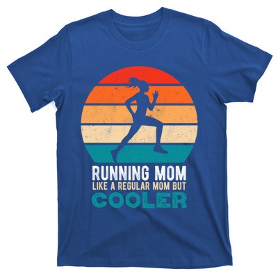 Running Mom Funny Marathon Runner Mother's Day Gift T-Shirt