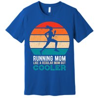 Running Mom Funny Marathon Runner Mother's Day Gift Premium T-Shirt