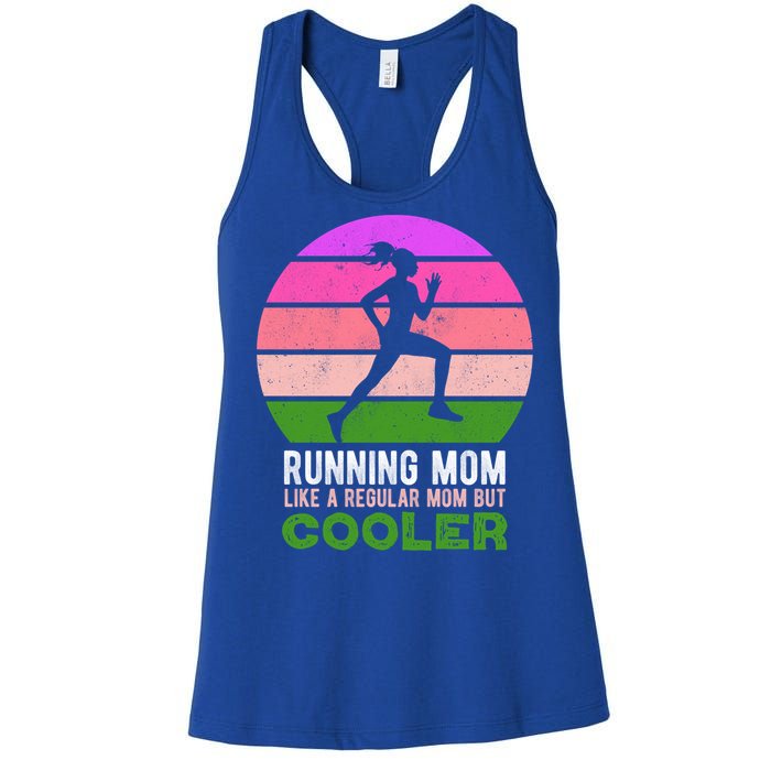 Running Mom Funny Marathon Runner Mother's Day Cute Gift Women's Racerback Tank