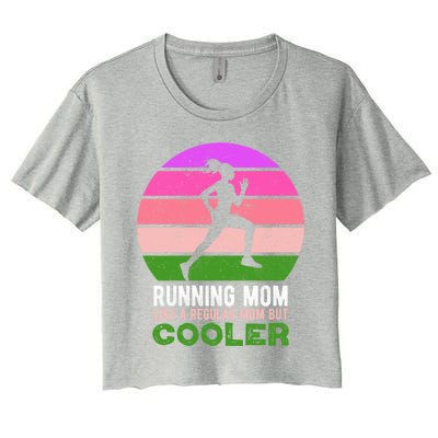 Running Mom Funny Marathon Runner Mother's Day Cute Gift Women's Crop Top Tee