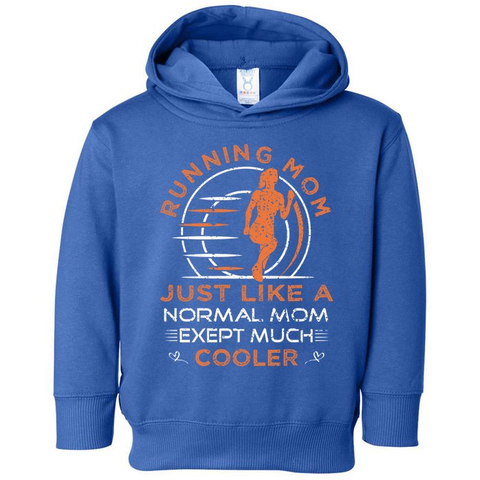 Running Mom Funny Marathon Saying For Track Runners Gift Toddler Hoodie