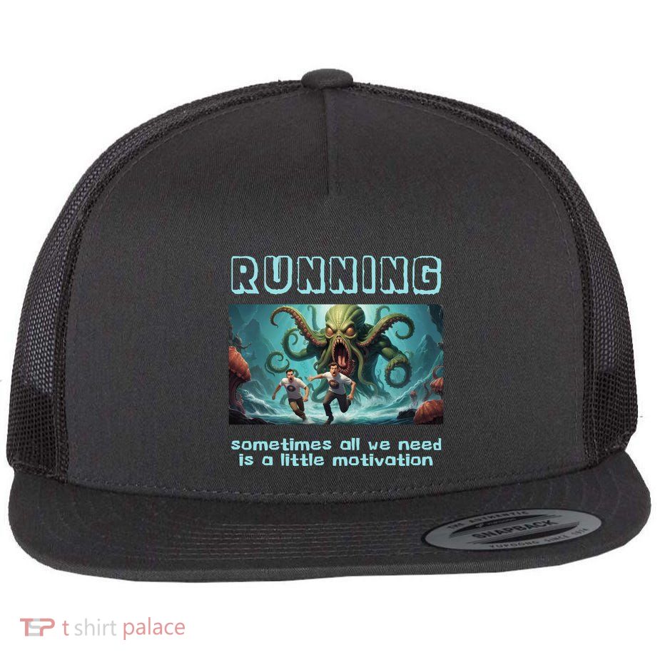 Running Motivation Funny Cthulhu Lovecraft Flat Bill Trucker Hat