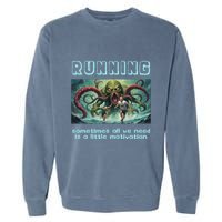 Running Motivation Funny Cthulhu Lovecraft Garment-Dyed Sweatshirt