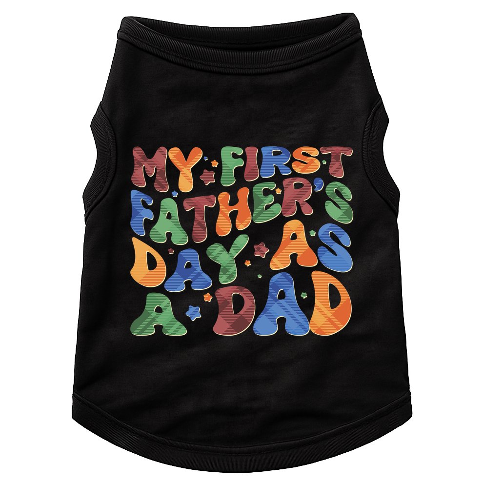 Retro My First Fathers Day As A Dad Doggie Tank