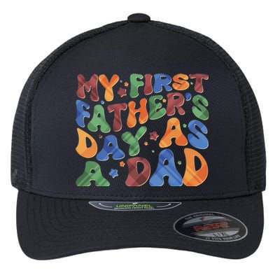 Retro My First Fathers Day As A Dad Flexfit Unipanel Trucker Cap