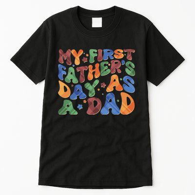 Retro My First Fathers Day As A Dad Tall T-Shirt