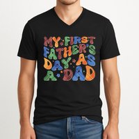 Retro My First Fathers Day As A Dad V-Neck T-Shirt
