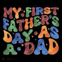 Retro My First Fathers Day As A Dad Poster