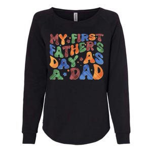 Retro My First Fathers Day As A Dad Womens California Wash Sweatshirt