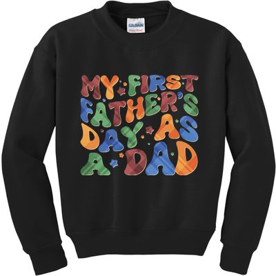 Retro My First Fathers Day As A Dad Kids Sweatshirt