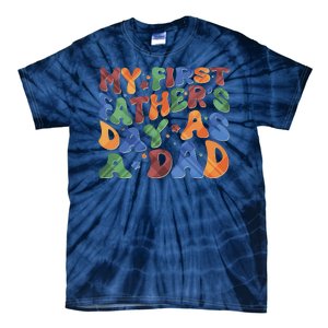 Retro My First Fathers Day As A Dad Tie-Dye T-Shirt