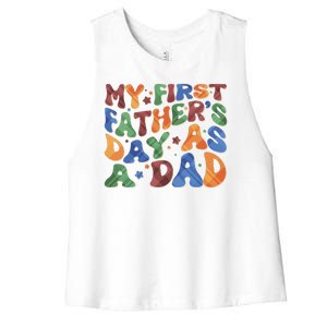 Retro My First Fathers Day As A Dad Women's Racerback Cropped Tank