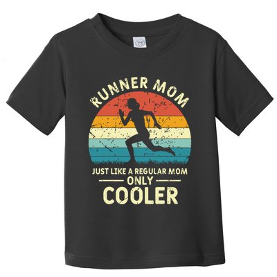 Runner Mom Funny Marathon Running Jogging Mothers Day Toddler T-Shirt