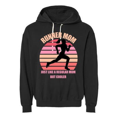 Runner Mom Funny Marathon Running Jogging Mothers Day Gift Garment-Dyed Fleece Hoodie
