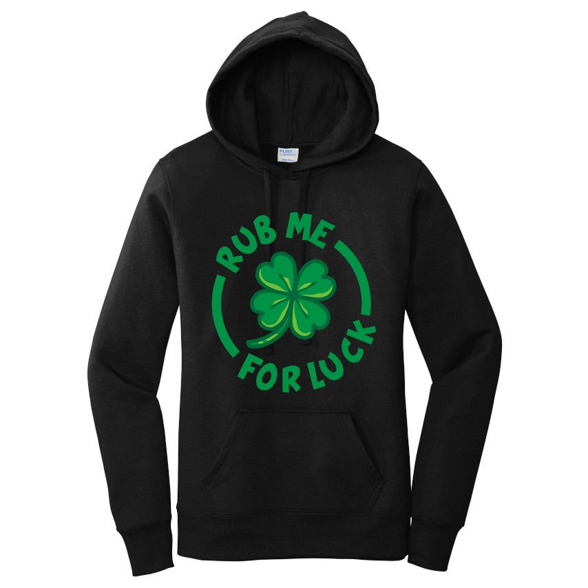 Rub Me For Luck Clover Lucky Symbol Gift Women's Pullover Hoodie