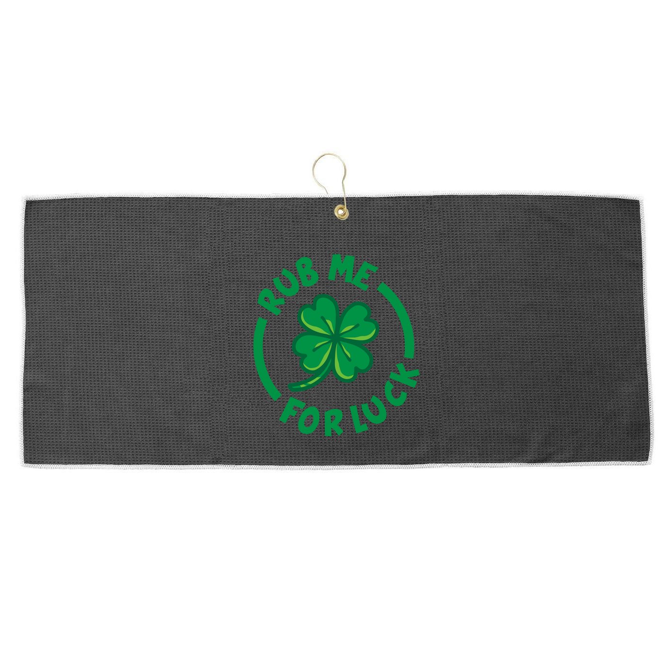 Rub Me For Luck Clover Lucky Symbol Gift Large Microfiber Waffle Golf Towel