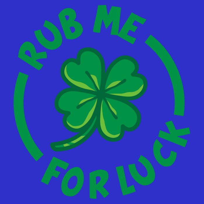 Rub Me For Luck Clover Lucky Symbol Gift Tall Sweatshirt