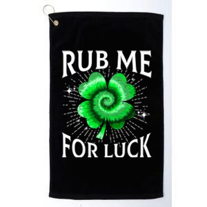 Rub Me For Luck St Patricks Day Lucky Irish Shamrock Tie Dye Platinum Collection Golf Towel