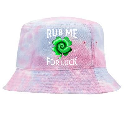 Rub Me For Luck St Patricks Day Lucky Irish Shamrock Tie Dye Tie-Dyed Bucket Hat