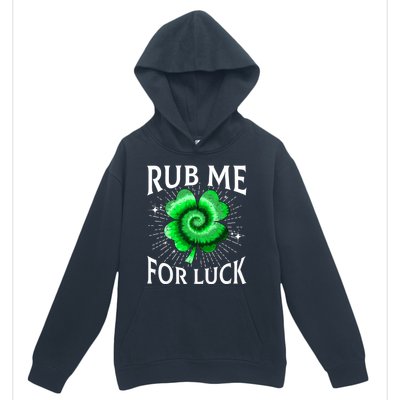 Rub Me For Luck St Patricks Day Lucky Irish Shamrock Tie Dye Urban Pullover Hoodie