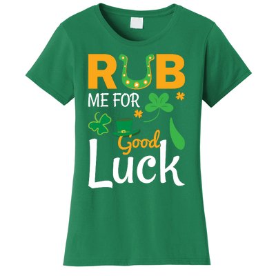 Rub Me For Good Luck St Patricks Day Women's T-Shirt